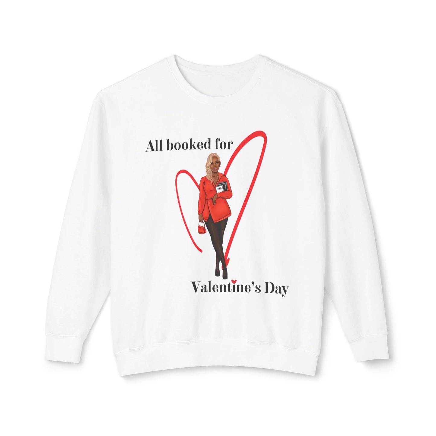 All Booked for Valentine's Day Unisex Lightweight Crewneck Sweatshirt