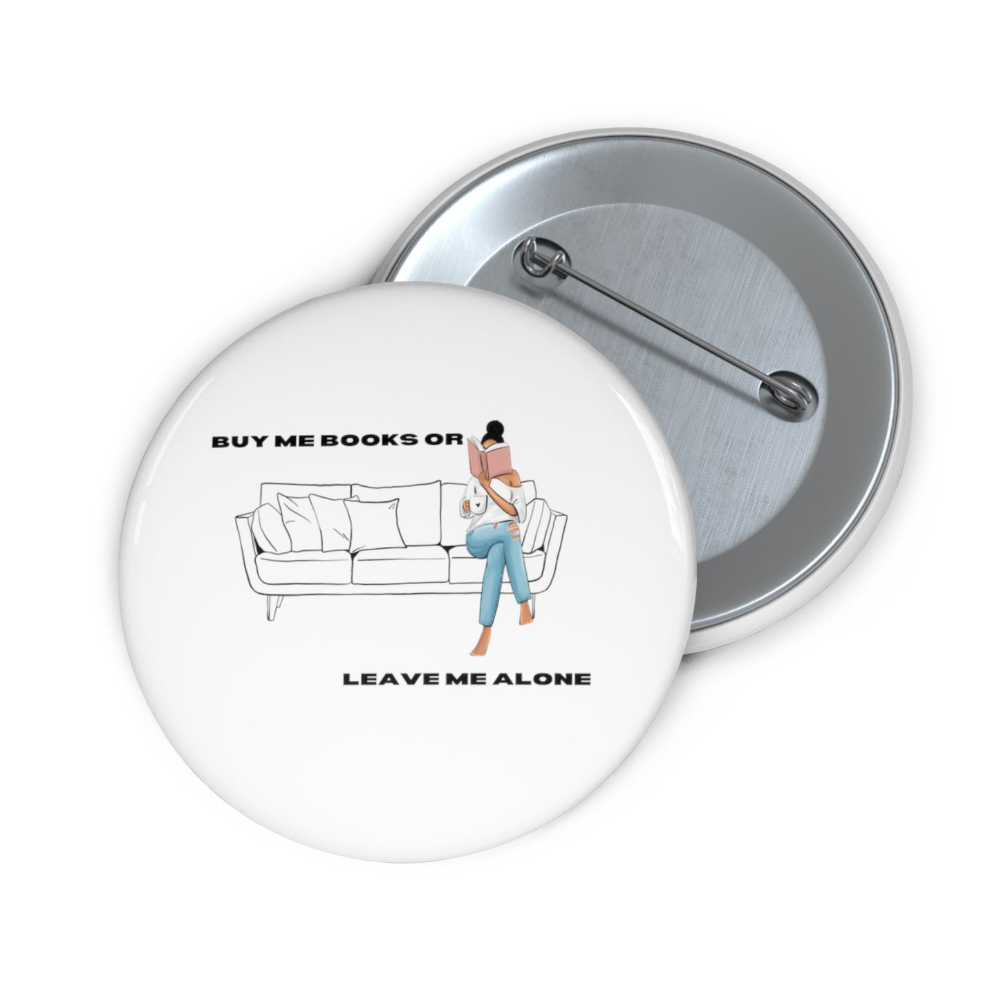 Buy Me Books or Leave Me Alone Button