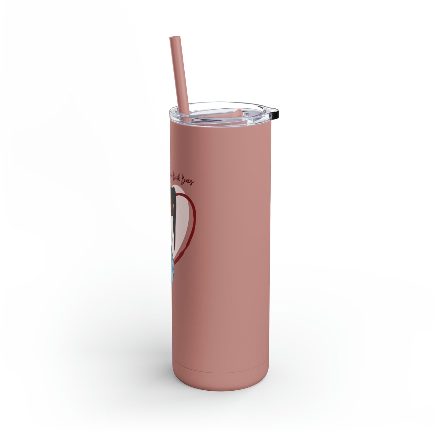 You Can Never Have too Many Book Baes Skinny Matte Tumbler, 20oz
