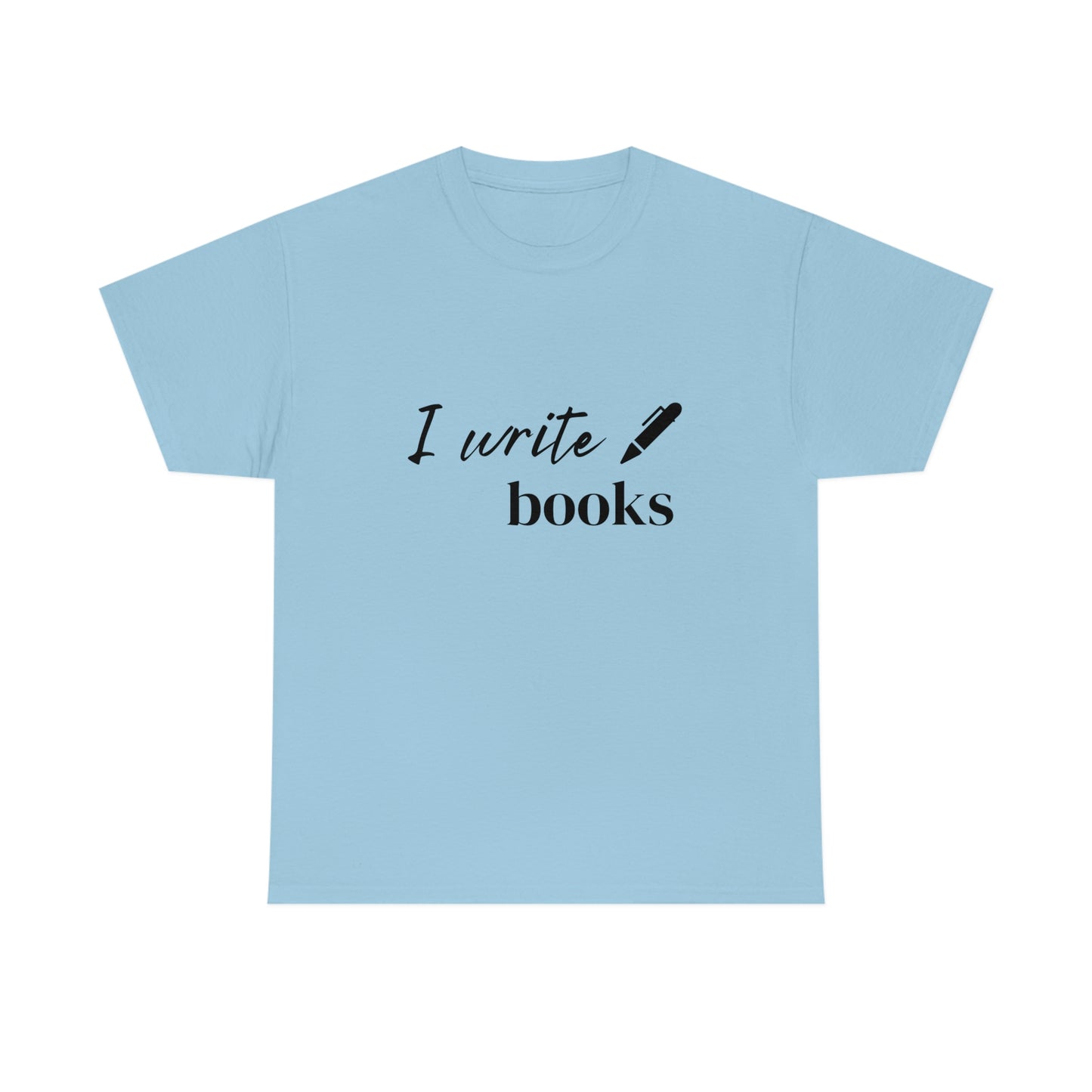 I Write Books Unisex Heavy Cotton Tee