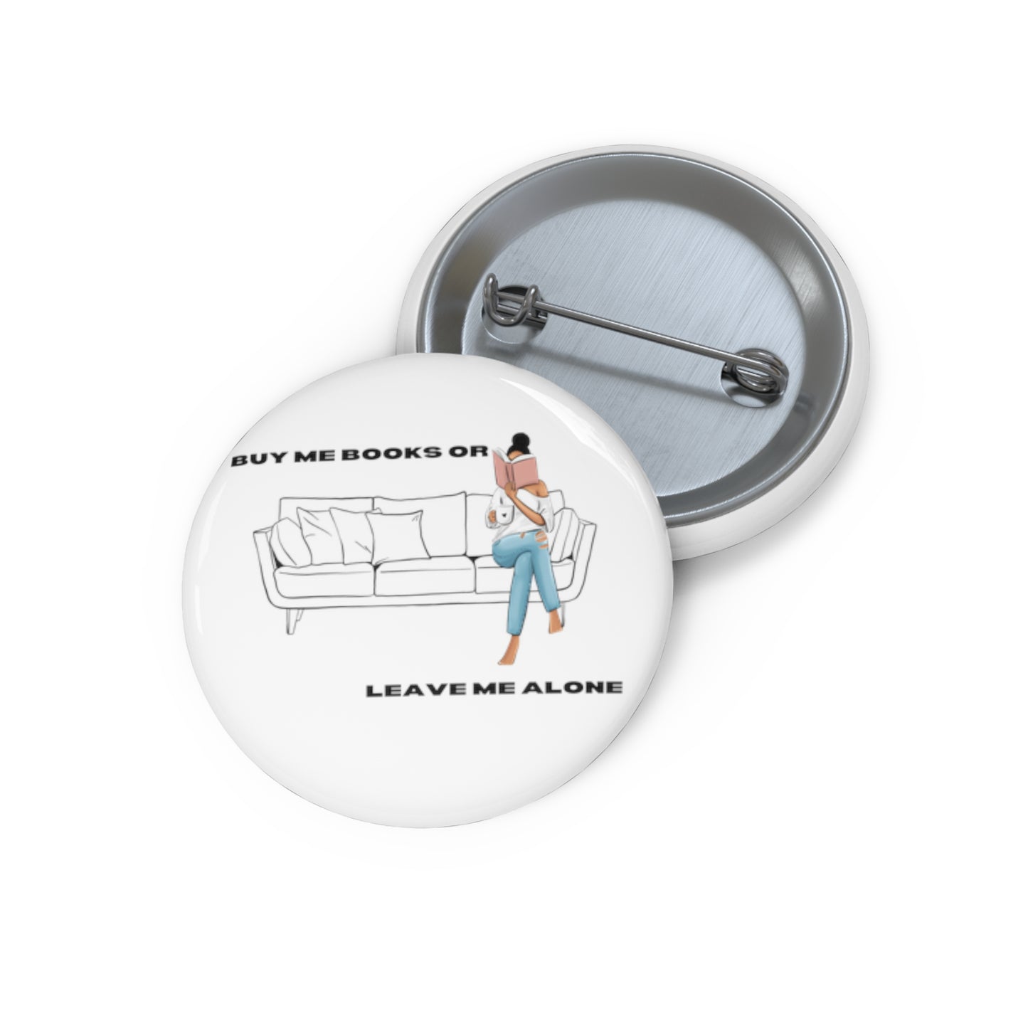 Buy Me Books or Leave Me Alone Button