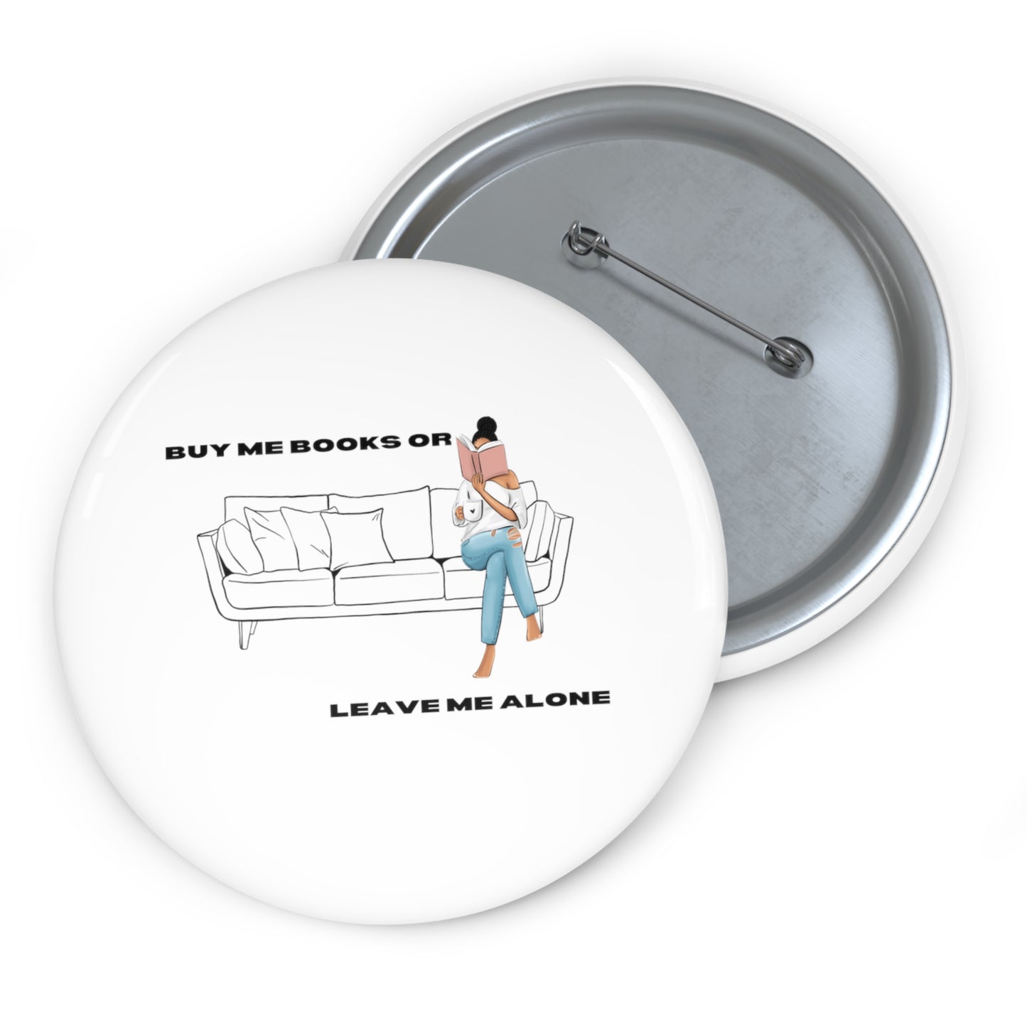 Buy Me Books or Leave Me Alone Button