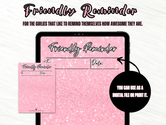 Friendly Reminder Sheet