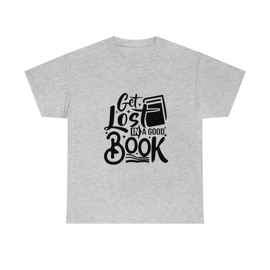 Get Lost in a Book Unisex Heavy Cotton Tee